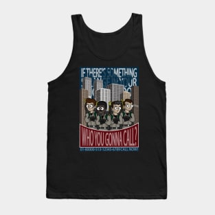 Who you gonna call? Tank Top